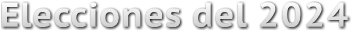 Elecciones del 2024 Elecciones del 2024